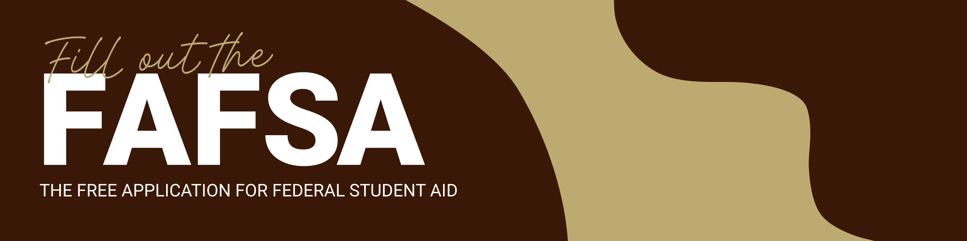 fill out the fafsa, free application for federal student aid
