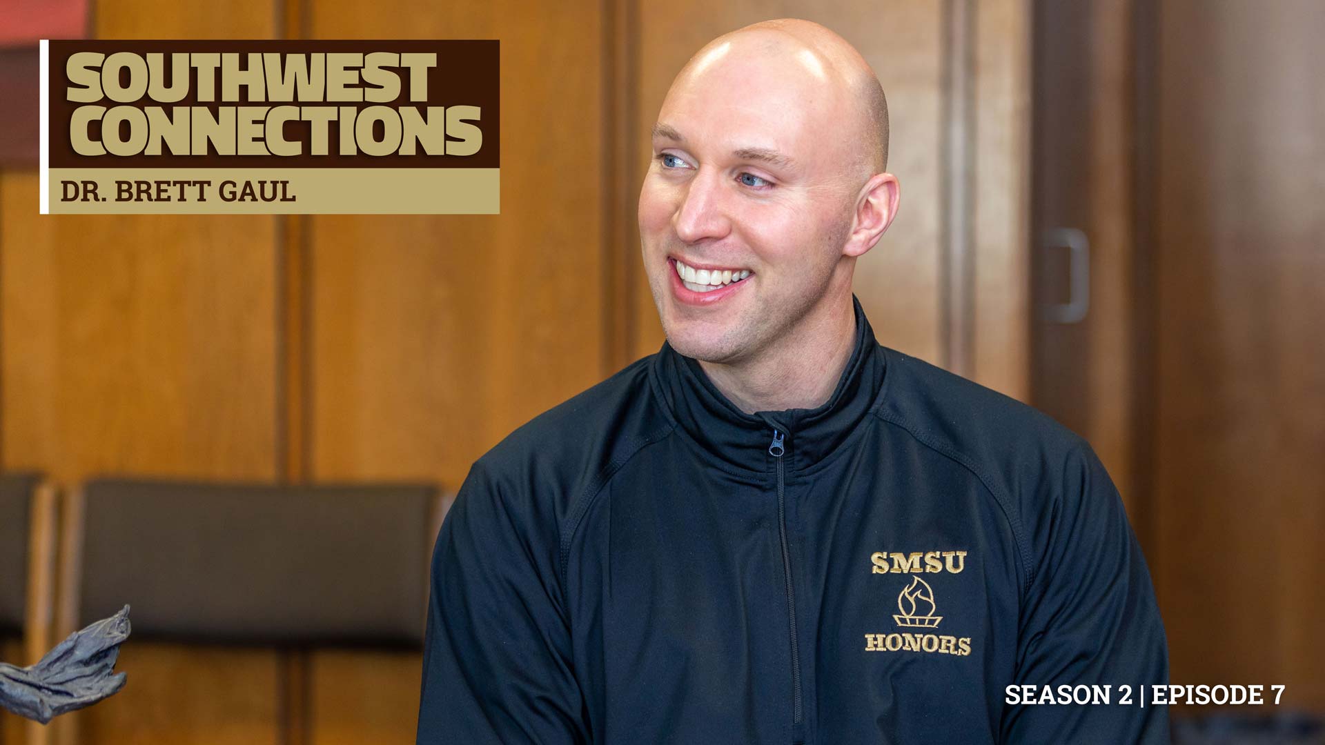 Southwest Connections: Dr. Brett Gaul (Season 2, Episode 7)